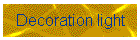 Decoration light